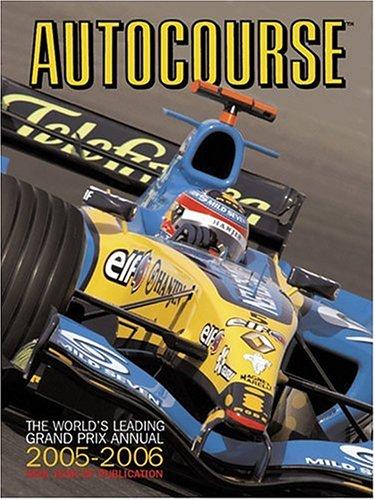 Autocourse:The World's Leading Grand Prix Annual 2005-2006