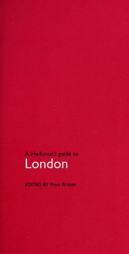 Hg2: A Hedonist's Guide to London