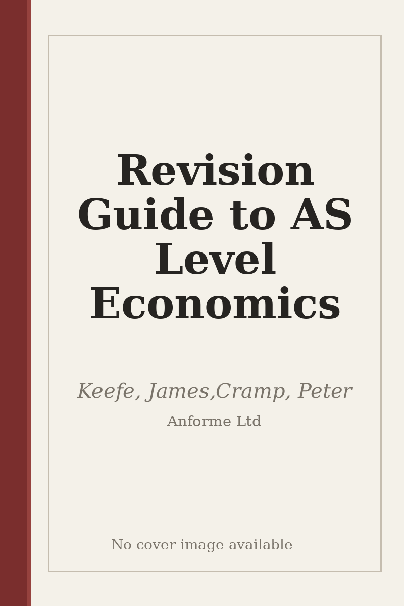 Revision Guide to AS Level Economics - no cover image available