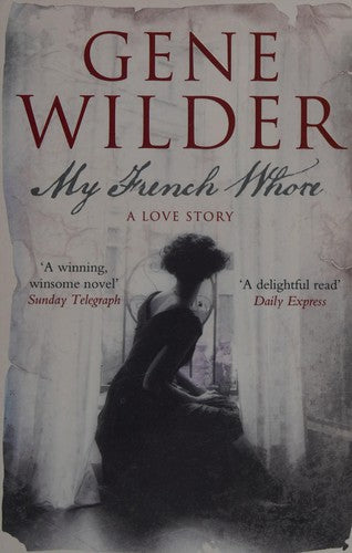 My French Whore: A Love Story