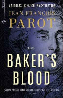 The Baker's Blood: The Nicolas Le Floch Investigations 6