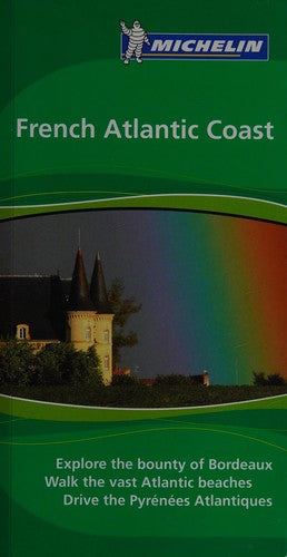 French Atlantic Coast (Michelin Green Guides)