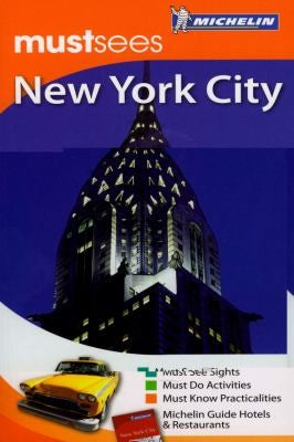 New York City Must Sees Guide (Michelin Must Sees)