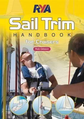 RYA Sail Trim Handbook: for Cruisers