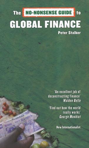 No-Nonsense Guide to Global Finance, The