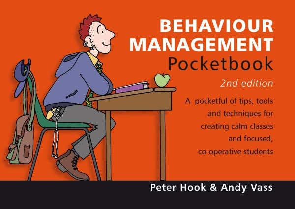 Behaviour Management Pocketbook: Behaviour Management Pocketbook: 2nd Edition