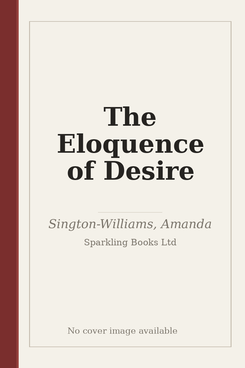 The Eloquence of Desire - no cover image available