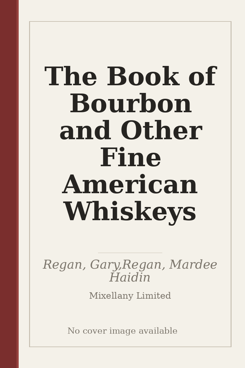The Book of Bourbon and Other Fine American Whiskeys - no cover image available