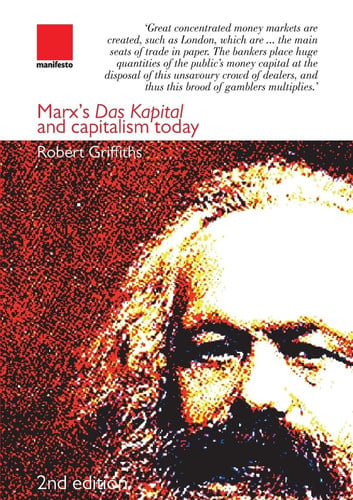 Marx's Das Kapital and capitalism today 2nd edition