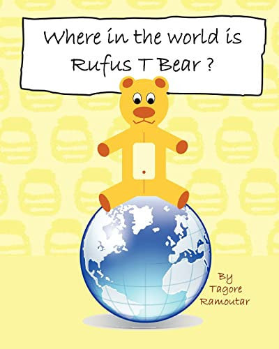 Where in the world is Rufus T Bear?: Volume 2