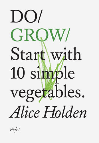 Do Grow:Start with 10 Simple Vegetables (Do Books): 2