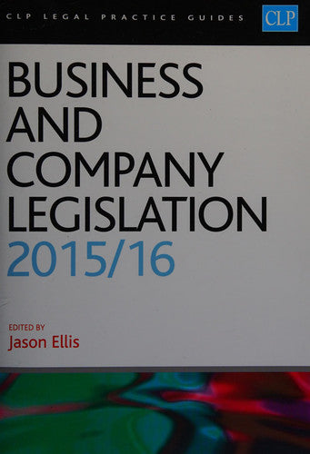 Business and Company Legislation 2015/2016 (CLP Legal Practice Guides)