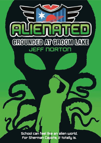 Alienated: Grounded at Groom Lake