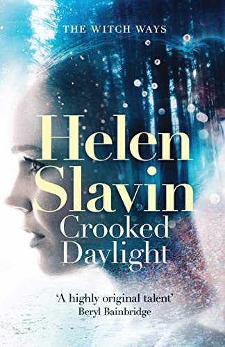 Crooked Daylight: Volume 1 (The Witch Ways)