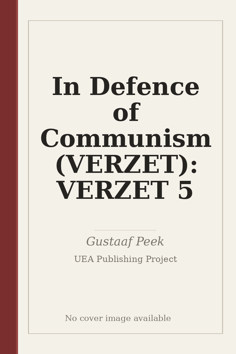 In Defence of Communism (VERZET): VERZET 5 - no cover image available