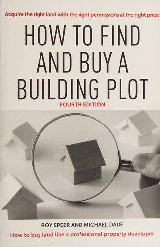 How To find and buy a building plot