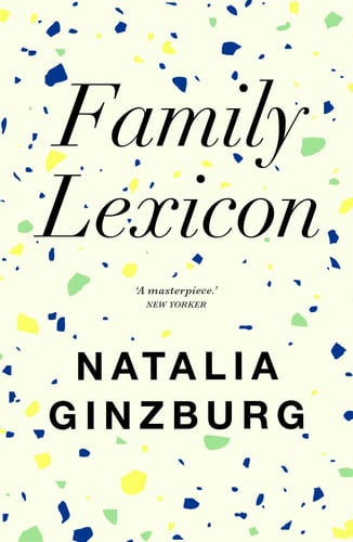 Family Lexicon (with an introduction by Tim Parks)