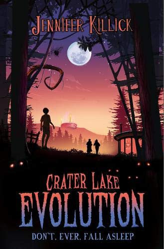 Crater Lake: Evolution: 2: Don't. Ever. Fall Sleep