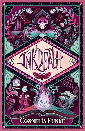 Inkdeath (Inkheart trilogy book 3): The spellbinding grand finale to the INKHEART trilogy