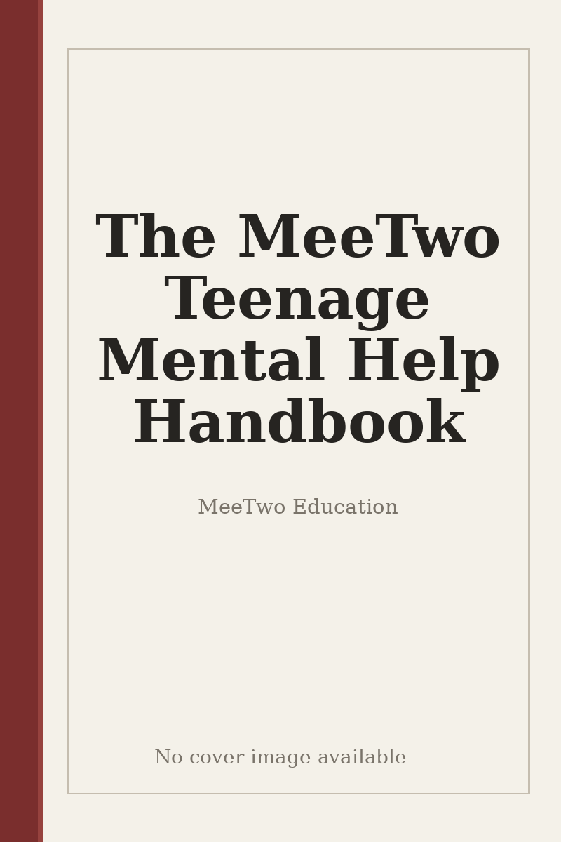 The MeeTwo Teenage Mental Help Handbook - no cover image available