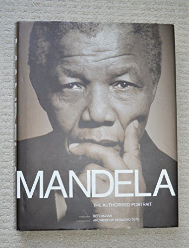 Mandela: The Authorised Portrait