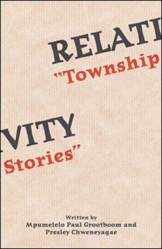Relativity: Township Stories