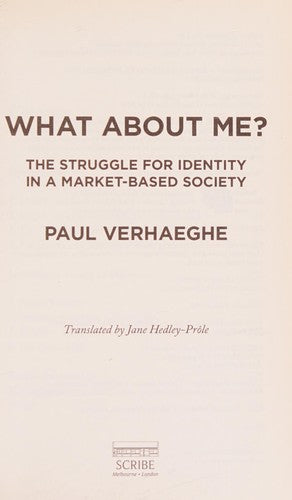 What about Me?: the struggle for identity in a market-based society