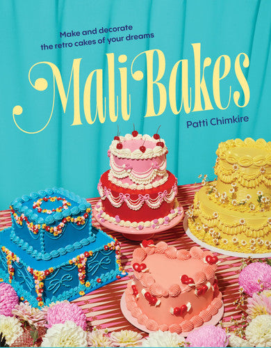 Mali Bakes: Make and decorate the retro cakes of your dreams