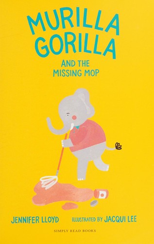 Murilla Gorilla and the Missing Mop: 4
