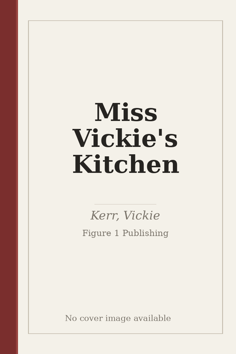 Miss Vickie's Kitchen - no cover image available