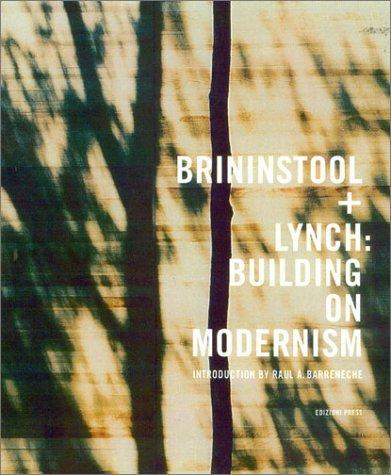 Brininstool + Lynch: Building on Modernism