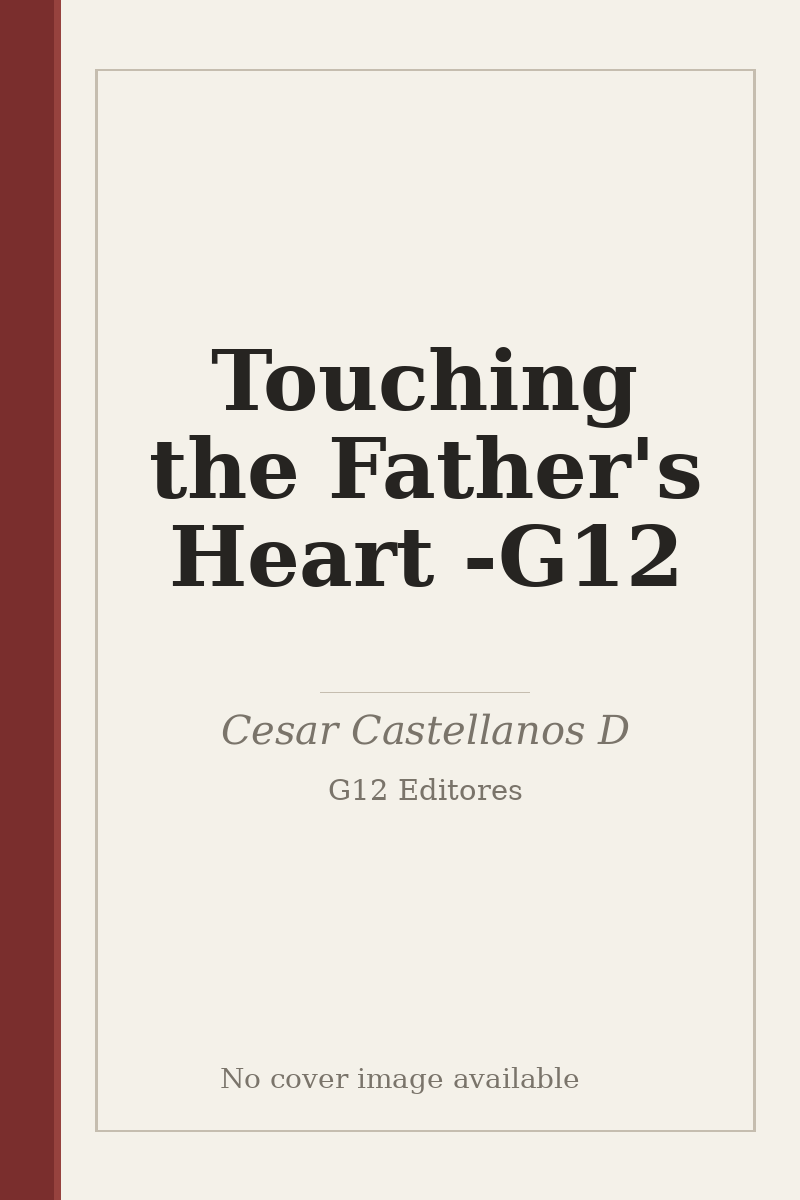 Touching the Father's Heart - G12 - no cover image available