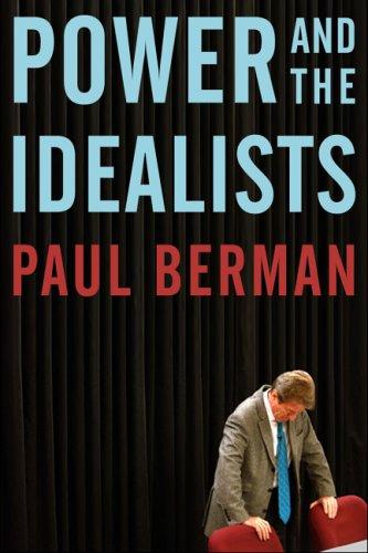 Power and the Idealists