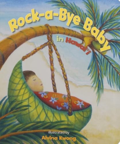 Rock-A-Bye Baby in Hawaii