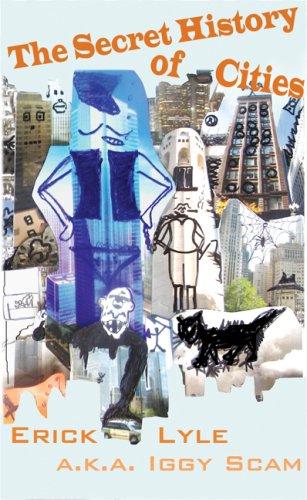 On the Lower Frequencies: A Secret History of the City
