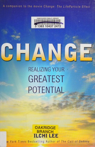 Change: Realizing Your Greatest Potential