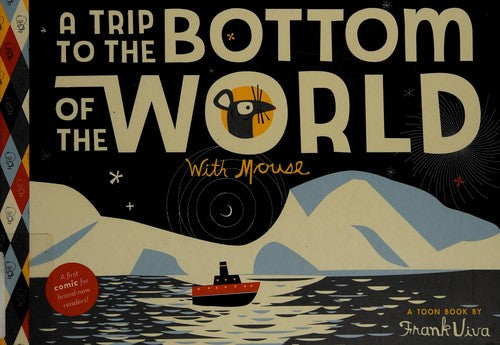 Trip to the Bottom of the World HC: TOON Level 1 (Trips with Mouse)