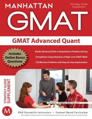 Advanced GMAT Quant (Gmat Strategy Guides)