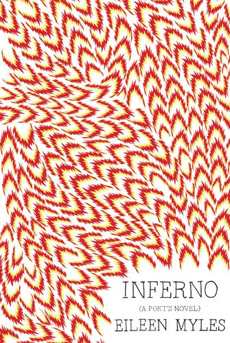Inferno: A Poet's Novel