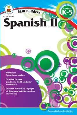 Spanish II: Grades K-5 (Skill Builders)