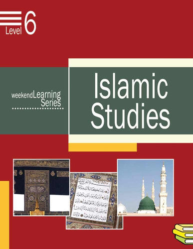 Weekend Learning Series - Islamic Studies Level 6