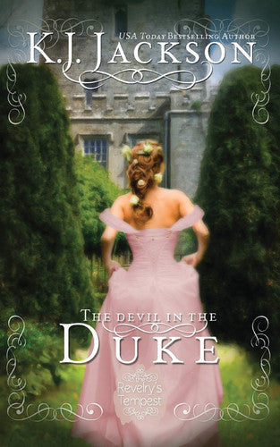 The Devil in the Duke: 6 (Revelry's Tempest Novel)