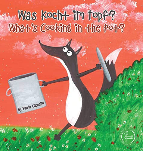 Was Kocht im Topf? - What's Cooking in the Pot? (Bilingual Books)