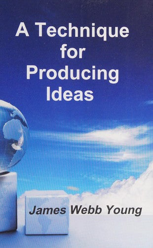 A Technique for Producing Ideas