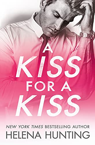 A Kiss for a Kiss: 4 (All in)