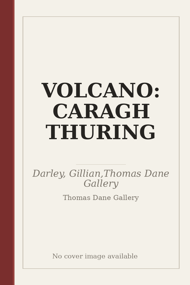 VOLCANO: CARAGH THURING - no cover image available