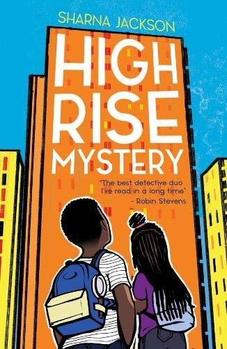 High-Rise Mystery (The High-rise Mysteries): 1 (A High-Rise Mystery)