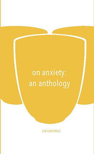 On On Anxiety: An Anthology