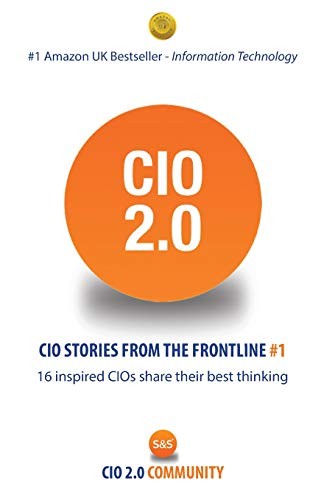 CIO 2.0: Stories from the frontline #1