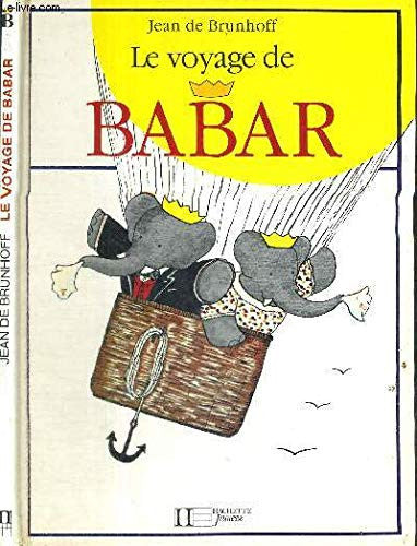 Le Voyage De Babar (Babar S.)